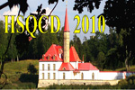 The Workshop HSQCD'2010 - Gatchina, Russia, July 5 � July 9, 2010  - The page opens in a separate window